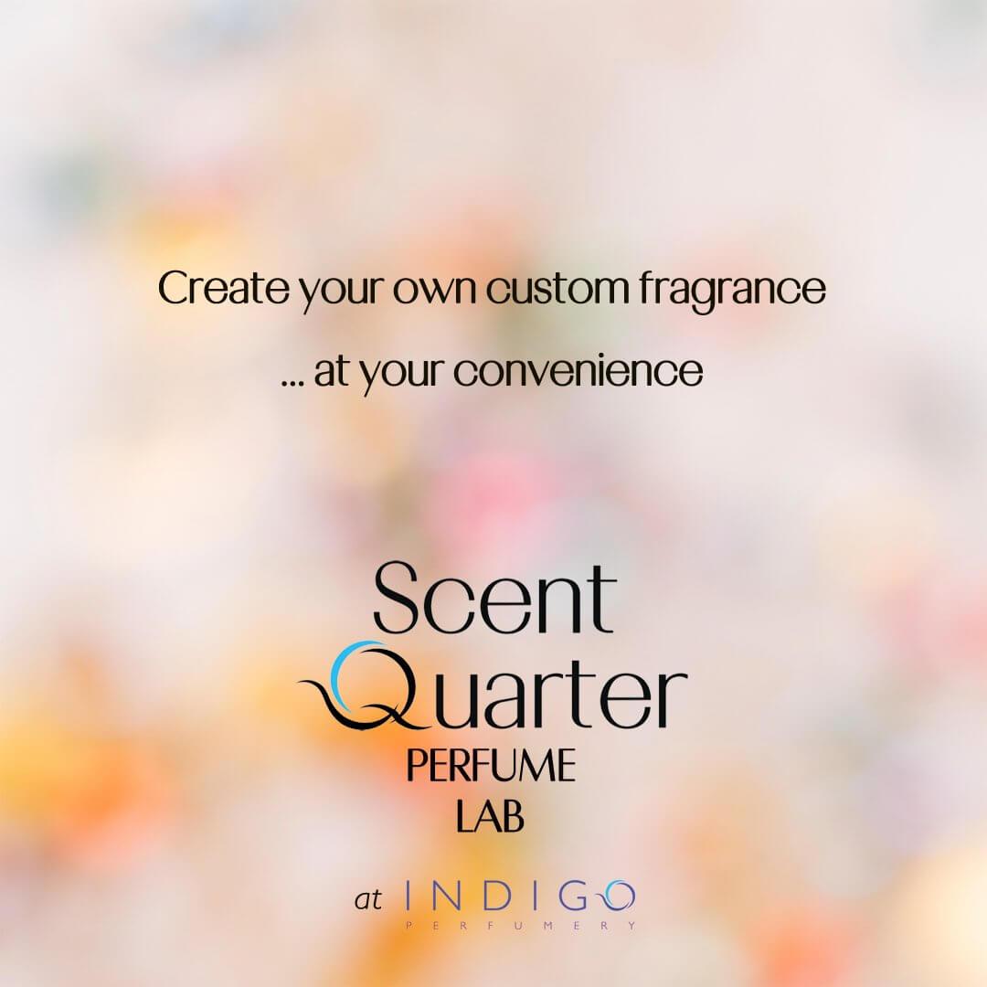 Scent Quarter Custom Perfume at Indigo - Indigo Perfumery